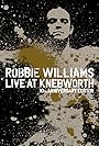 Robbie Williams Live at Knebworth (2003)