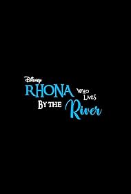 Rhona Who Lives by the River (2023)