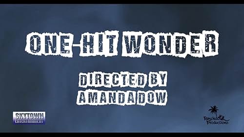 One-Hit Wonder Trailer