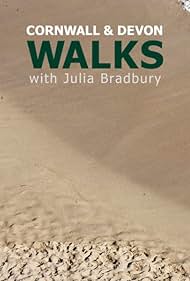 Cornwall and Devon Walks with Julia Bradbury (2021)