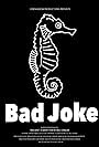 Bad Joke (2019)