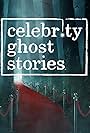 Celebrity Ghost Stories (2008)