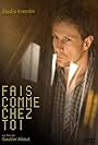 Fais comme chez toi (2007)