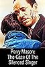 Perry Mason: The Case of the Silenced Singer (TV Movie 1990) Poster