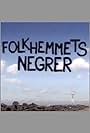 Folkhemmets negrer (1987)