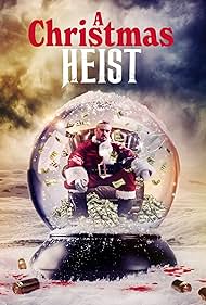 A Christmas Heist (2023)