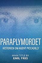 Paraplymordet - historien om agent Piccadilly (2023)