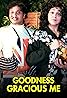 Goodness Gracious Me (TV Series 1998–2015) Poster