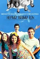 Lemi Filozof, Seda Güven, Bugra Gülsoy, Serhat Teoman, Gülcan Arslan, and Demet Sasmaz in Hepimiz Birimiz Için (2008)