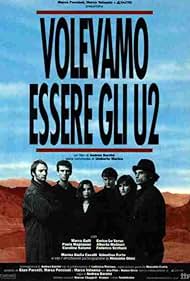 Volevamo essere gli U2 (1992)