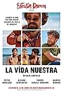 La vida nuestra (2017)