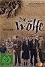 Die Wölfe (TV Mini Series 2009– ) Poster