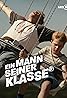 Ein Mann seiner Klasse (TV Movie 2024) Poster