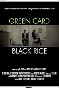 Green Card, Black Rice (2012)