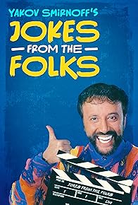 Primary photo for Yakov Smirnoff: Jokes from the Folks