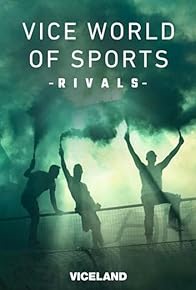 Primary photo for Vice World of Sports: Rivals