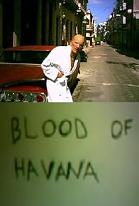 Primary photo for Blood of Havana