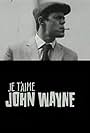 Je t'aime John Wayne (2000)