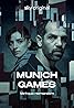 Munich Games (TV Mini Series 2022– ) Poster