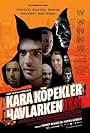 Kara Köpekler Havlarken (2009)