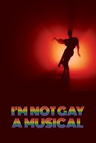 Primary photo for I'm Not Gay: A Musical