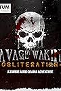 Savage Waking: Obliteration (2022)