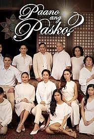 Ricky Davao, Maricel Laxa, Alan Paule, John Lapus, Julia Clarete, Justine Buenaflor, Danita Paner, Matt Evans, Beauty Gonzalez, Ejay Falcon, Ace Ismael, Devon Seron, Elijah Canlas, and Cedrick Juan in Paano ang Pasko? (2020)