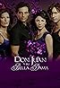 Don Juan y su bella dama (TV Series 2008–2009) Poster