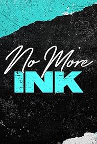 No More Ink (2022)