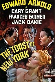 Cary Grant, Frances Farmer, Edward Arnold, and Jack Oakie in The Toast of New York (1937)