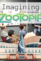 Imagining Zootopia (2016)