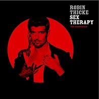 Primary photo for Robin Thicke: Sex Therapy