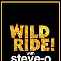 Primary photo for Wild Ride! with Steve-O