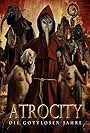 Atrocity: Die gottlosen Jahre (2012)