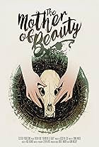 The Mother of Beauty (2017)