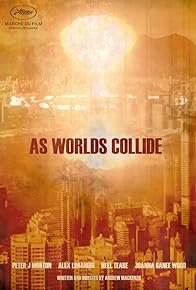 Primary photo for As Worlds Collide