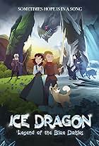 Ice Dragon: Legend of the Blue Daisies (2018)