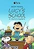 Snoopy Presents: Lucy's School (2022) Poster