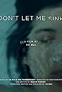 Don't Let Me Sink (2022)