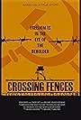 Crossing Fences (2017)