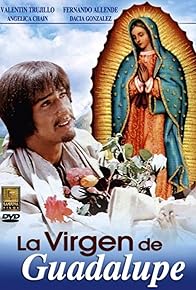 Primary photo for La virgen de Guadalupe