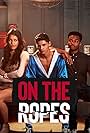 Ava Jules, Ryan Garcia, and DangMattSmith in On the Ropes (2019)