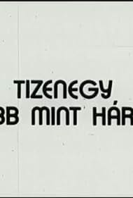 Tizenegy több, mint három (1976)