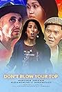 Don't Blow Your Top (2021)