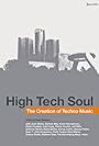 High Tech Soul: The Creation of Techno Music (2006)