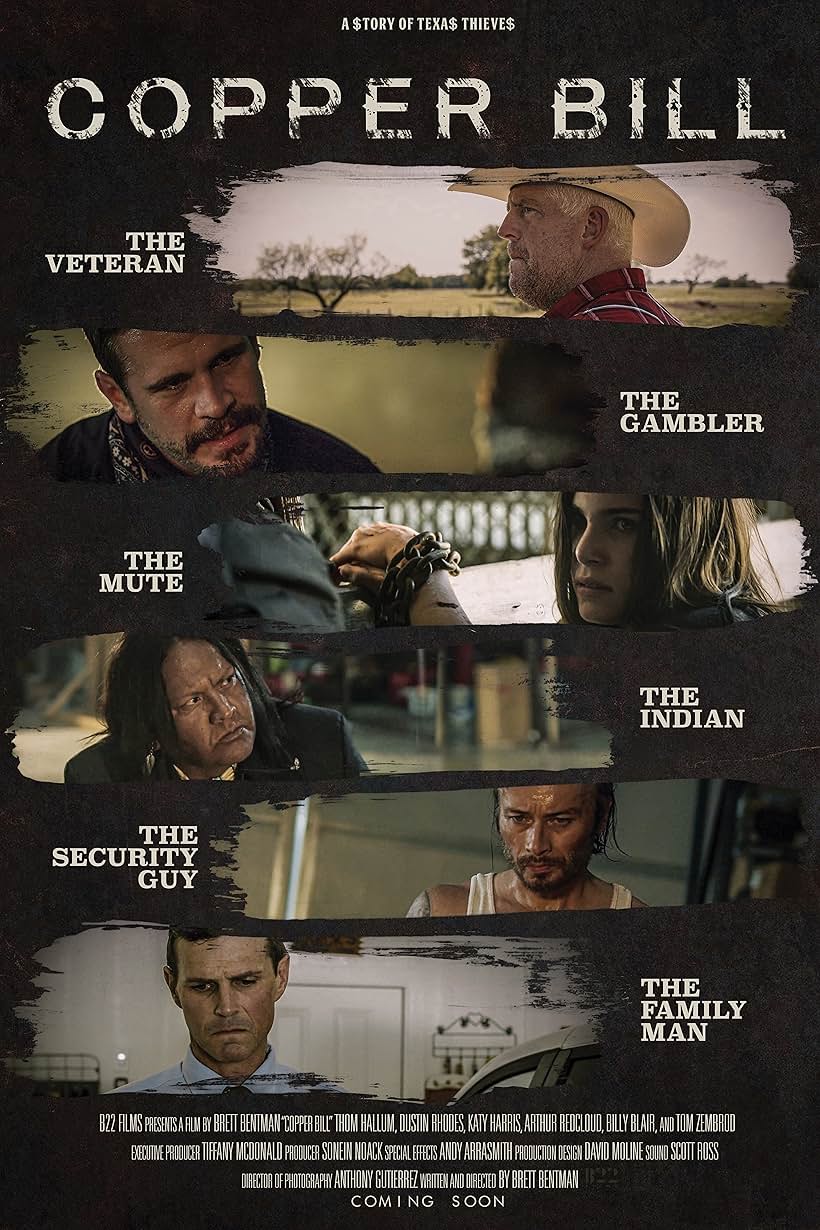 Dustin Rhodes, Aaron Noack, Raimey Robinson, Daryl Real, Dalton Brown, Tom Zembrod, Thom Hallum, Billy Blair, Andy Arrasmith, Mason McEvers, Christopher Vaughan, Katy Harris, and Arthur RedCloud in Copper Bill (2020)