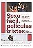 Sexo fácil, películas tristes (2014) Poster