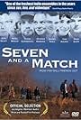 Seven and a Match (2001)