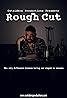 Rough Cut (TV Series 2014– ) Poster