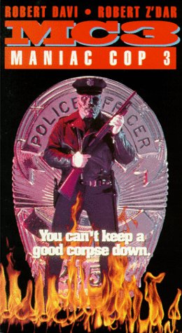 Maniac Cop 3: Badge of Silence (1992)